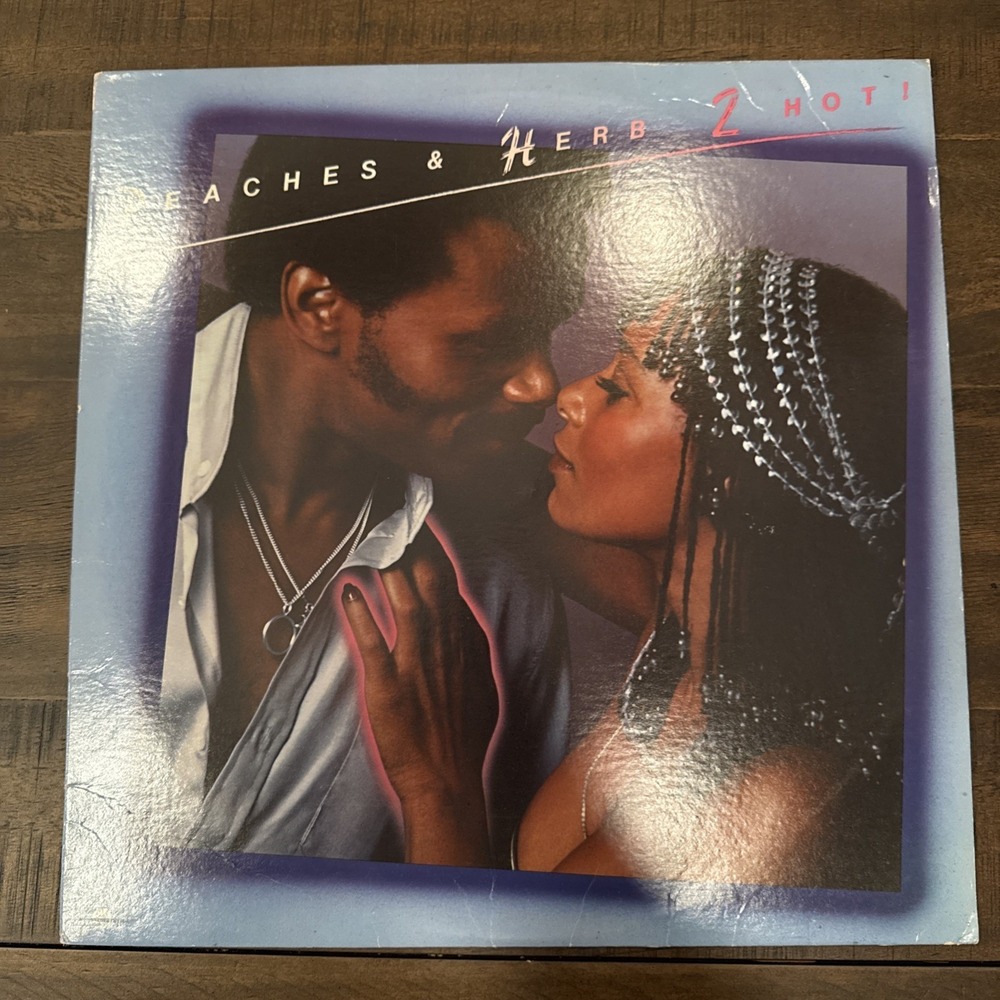 Peaches & Herb 2 Hot! Vinyl LP 1978 Polydor PD-1-6172 Reunited Disco Soul R&B